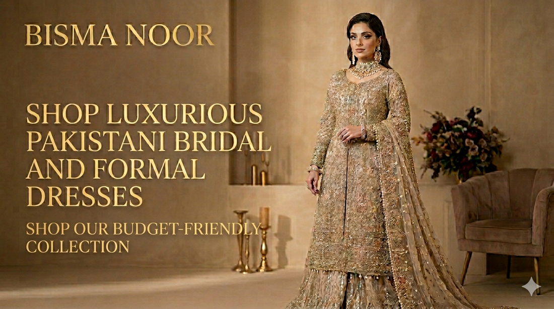 Why Pakistani Luxury Fashion is Becoming a Global Obsession | Bisma Noor